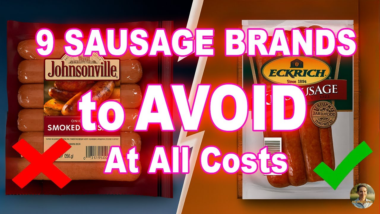 Top 9 Sausage Brands Seniors Must NEVER Eat (And 2 That Are ACTUALLY Safe)