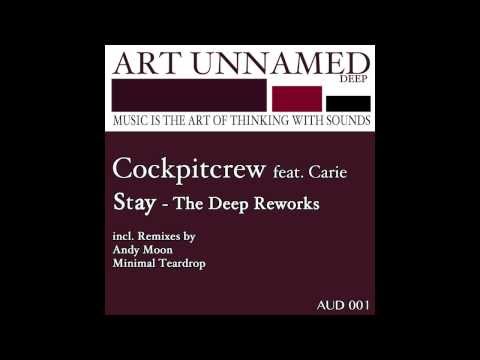 AUD001   Cockpitcrew feat Carie - Stay -   Andy Moon Rework