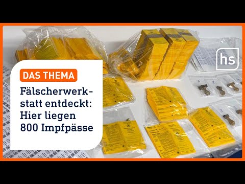 Bis zu 5 Jahre Haft! Impfpassbetrug ist strafbar | hessenschau – DAS THEMA