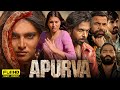 Apurva Full Movie | Tara Sutaria, Dhairya Karwa, Abhishek Banerjee, Rajpal Yadav | HD Facts & Review