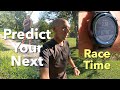 Predict Your Next Race Time (EVERY time)