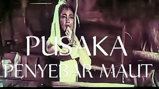 Download lagu PUSAKA PENYEBAR MAUT mp3 Download lagu PUSAKA PENYEBAR MAUT mp3