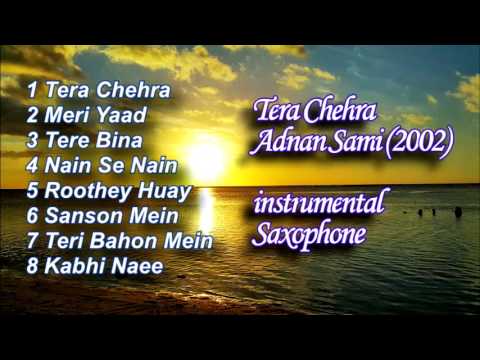 Tera Chehra - Adnan Sami (Instrumental) 