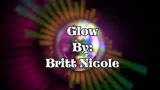 Britt Nicole Glow (Lyric Video)