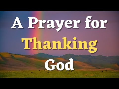 Say this Powerful Thanksgiving Prayer to Thank God for Everything | Gratitude Prayer