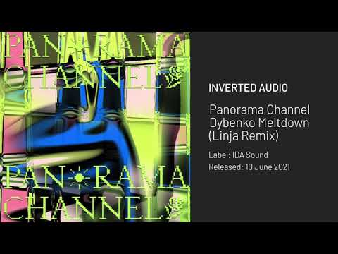 Panorama Channel - Dybenko Meltdown (Linja Remix) [IDA Sound]