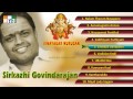 Sirkazhi Govindarajan Tamil Hit Songs Vinayagar Murugan JUKEBOX BHAKTHI