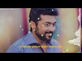 Surya WhatsApp Status Surya Lyrics Status Surya Love Status