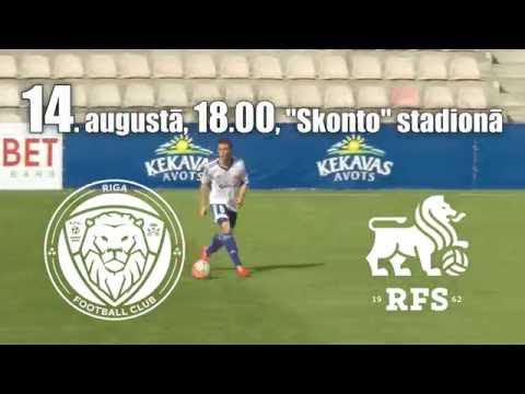 AICINĀM: Riga FC - FK RFS 14.08. "Skonto" stadions