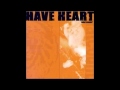 Have Heart - Intro/To Us Fools 
