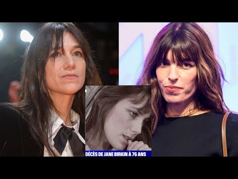 "Jane Birkin a décidé de sa mort" : terribles révélations de Charlotte Gainsbourg et Lou Doillon