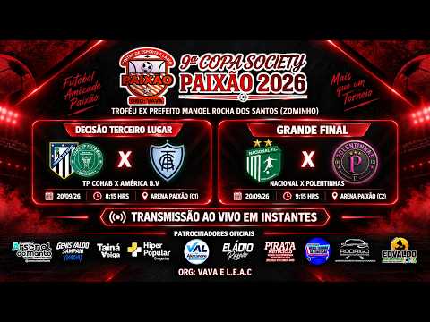 FINAIS COPA SOCIETY PAIXÃO 2026 - LAGOA DA CANOA - AL /20/09/26