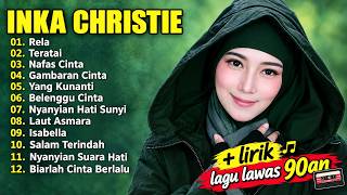 Download lagu Full Album Inka Christie | Lagu Lawas Terbaik | Lagu Pop Nostalgia 80an - 90an | Lagu Kenangan mp3