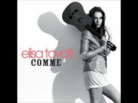 Elisa Tovati - Comme [HQ]