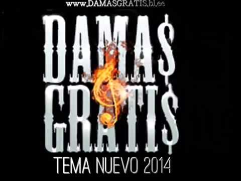 Damas Gratis   Tus Ojos Lloran Por Amor Tema Nuevo