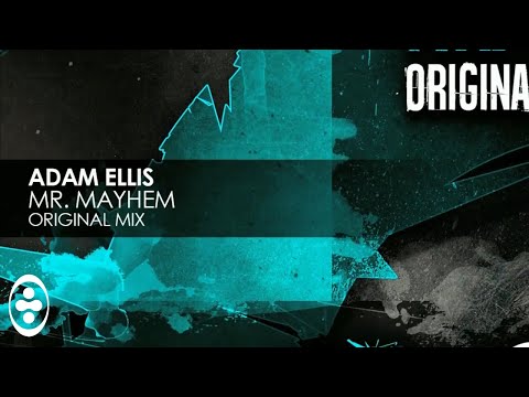 Adam Ellis - Mr. Mayhem