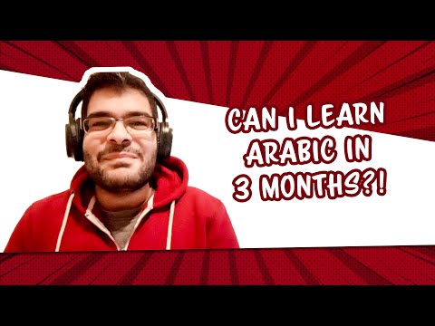 Can I Learn Arabic In 3 Months?!