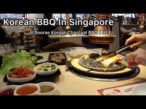 Korean BBQ In Singapore : Seorae Korean Charcoal BBQ ( NEX )