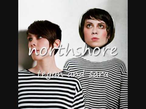 Tegan and Sara - NorthShore