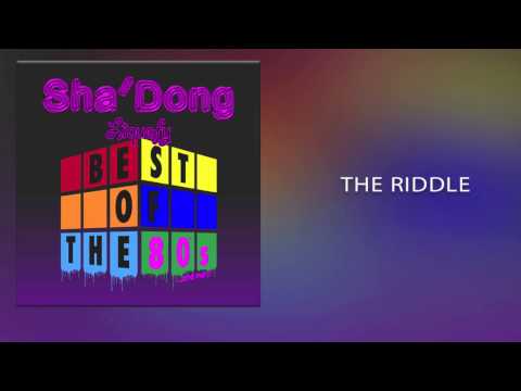 Sha'Dong - The Riddle [Nik Kershaw cover]