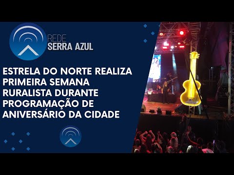 SEMANA RURALISTA ESTRELA DO NORTE 2025