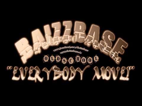 [Oldschool] BaizzBase - Everybody Move!