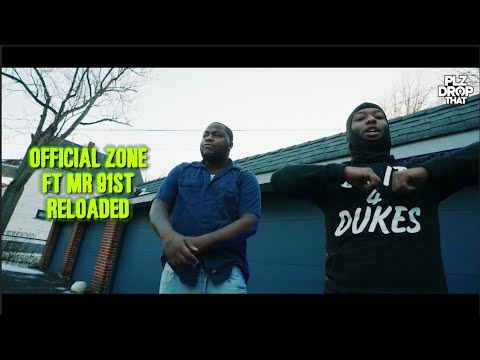 OFFICIAL ZONE FT MR 91ST -  RELOADED (OFFICIAL MUSIC VIDEO)