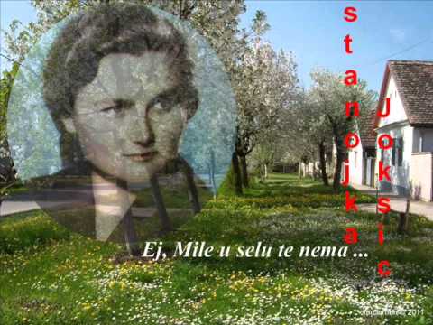 Stanojka Joksić - Ej, Mile, u selu te nema (godina 1969)