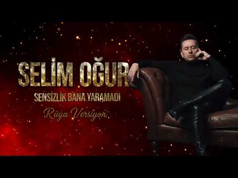 Selim Oğur - Sensizlik Bana Yaramadı (Rüya Versiyon)