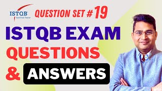 ISTQB Foundation (CTFL) Exam Questions and Answers Explained -Part #19