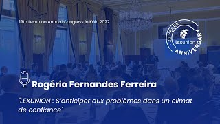 Rogério Fernandes Ferreira- 19th Lexunion Annual Congress in Köln 2022