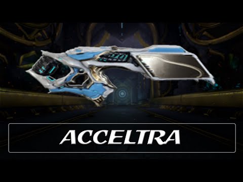 Warframe Weapon Encyclopedia - Acceltra (2021)