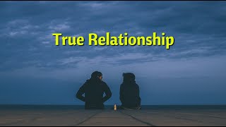 True Relationship | Relationship Status | Whatsapp Status Video | Re Affection