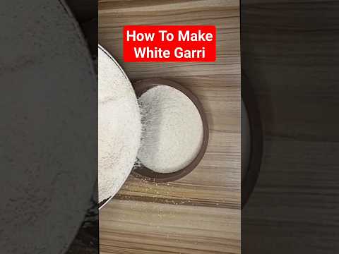How To Make Garri From Cassava || How To Make Gari At Home!