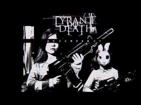 Tyrant Of Death-Ascendancy (Full Album Stream) NEW