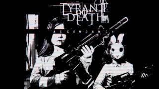 Tyrant Of Death-Ascendancy (Full Album Stream) NEW