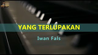 Download lagu Yang Terlupakan - Iwan Fals (Karaoke) mp3