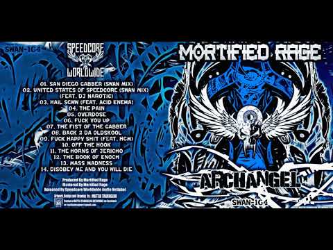 Mortified Rage - San Diego Gabber (SWAN Mix)