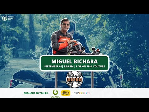 Episode 65: Tunay na Rider of the Week: Miguel Bichara