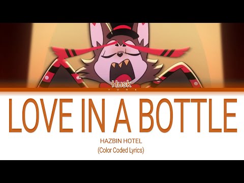 Hazbin Hotel - 'Love In A Bottle (Color Coded Lyrics)