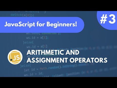 Arithmetic And Assignment Operators Javascript Tutorial For Beginners 3