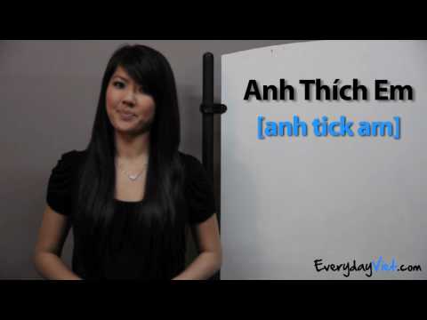 Learn Vietnamese: Lesson 8: How To Say I Like You And I Love You In Vietnamese