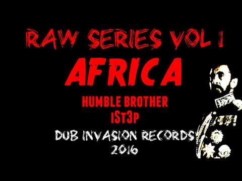 AFRICA + WARRIOR DUB (Humble Brother / iSt3p)