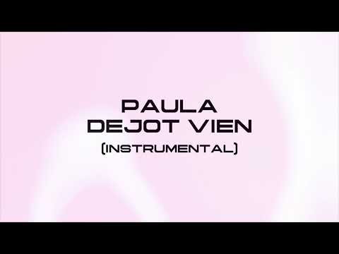 PAULA - DEJOT VIEN (INSTRUMENTAL)