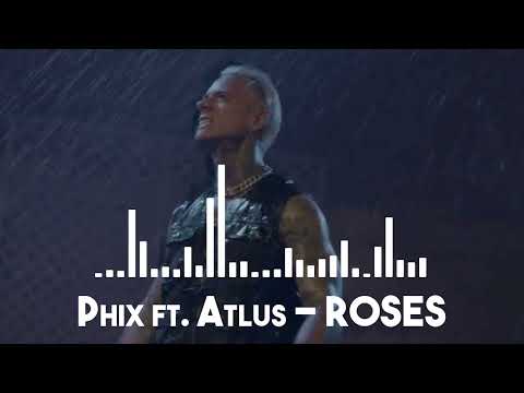 Phix ft. Atlus - "ROSES" - (Best Music Video)