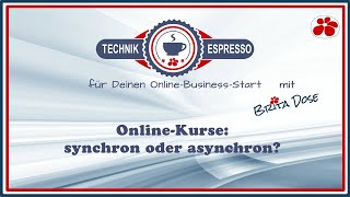 Online-Kurse: synchron oder asynchron?