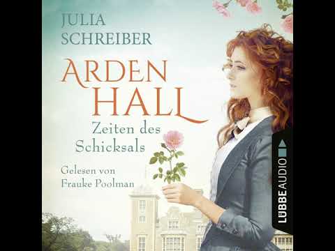 Julia Schreiber - Zeiten des Schicksals - Arden-Hall-Saga, Teil 2