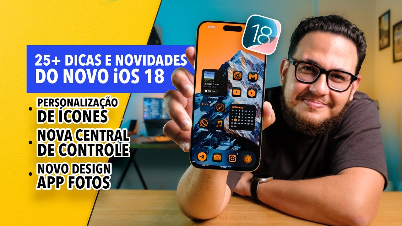 🔴 SAIU! iOS 18 - as 25+ melhores DICAS e NOVIDADES