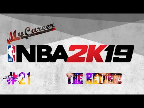 NBA 2K19 MyCareer #21: Android | The Return!