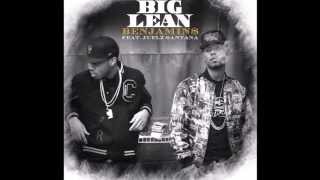 Big Lean – Benjamins ft. Juelz Santana